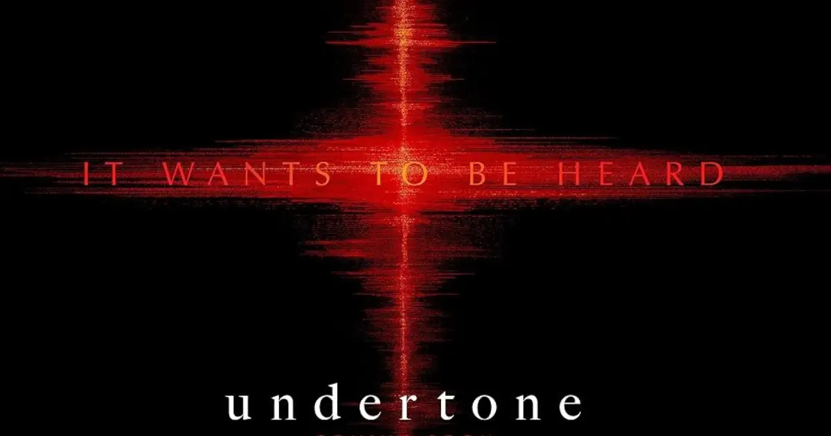 UNDERTONE (2025) from A24!